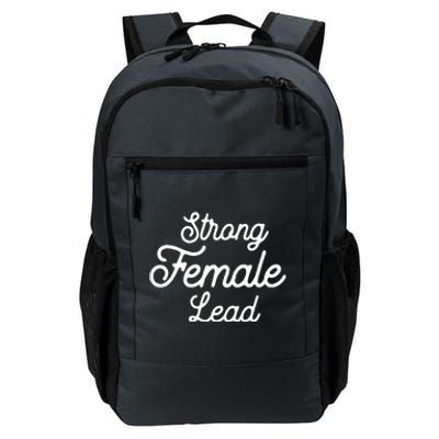 Funny Theater Life Quote Strong Female Lead Musical Cool Gift Daily Commute Backpack