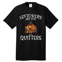 Funny Thanksgiving Leftovers Apron Tall T-Shirt