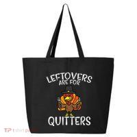 Funny Thanksgiving Leftovers Apron 25L Jumbo Tote