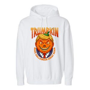 Funny Trumpkin Make Halloween Great Again America Humor Garment-Dyed Fleece Hoodie