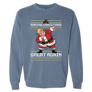 Funny Trump Making Make Christmas Great Again Ugly Christmas Garment-Dyed Sweatshirt