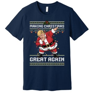 Funny Trump Making Make Christmas Great Again Ugly Christmas Premium T-Shirt