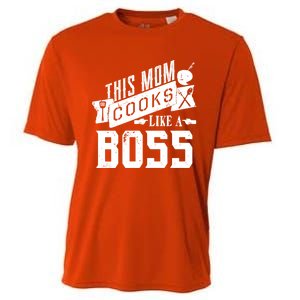 Funny This Mom Cooks Like A Boss Gift Cooling Performance Crew T-Shirt