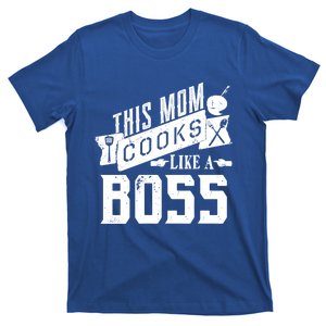 Funny This Mom Cooks Like A Boss Gift T-Shirt