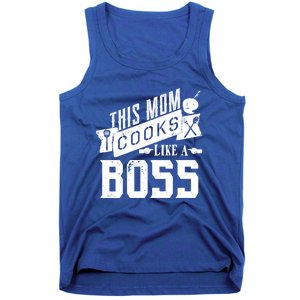 Funny This Mom Cooks Like A Boss Gift Tank Top