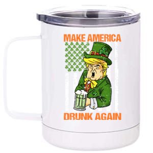 Funny Trump Make America Drunk Again Beer St Patricks Day Cute Gift 12 oz Stainless Steel Tumbler Cup