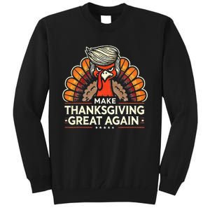 Funny Turkey Make Thanksgiving Great Again Tall Sweatshirt