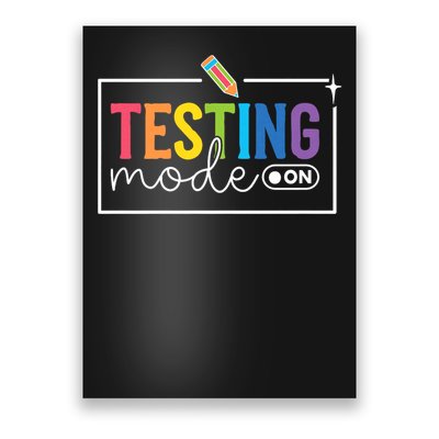 Funny Testing Mode On Testing Day Motivational Teach.er  Poster