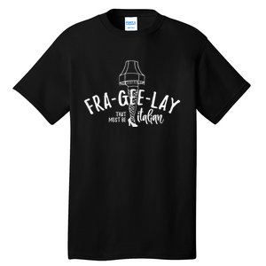 Frageelay That Must Be Italian Retro Christmas Tall T-Shirt