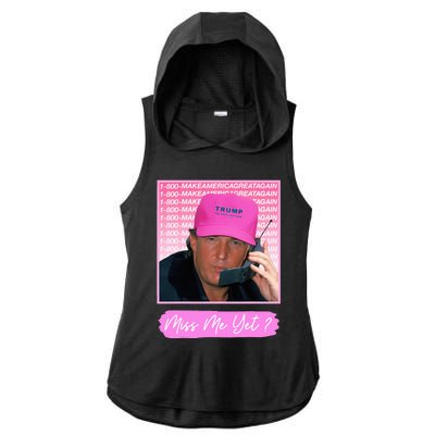 Funny Trump Miss Me Yet Trump 2024 President 2024 Ladies PosiCharge Tri-Blend Wicking Draft Hoodie Tank