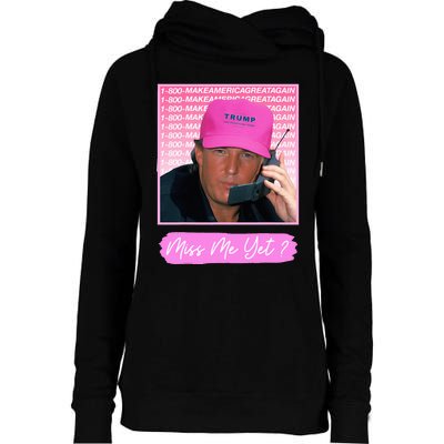 Funny Trump Miss Me Yet Trump 2024 President 2024 Womens Funnel Neck Pullover Hood