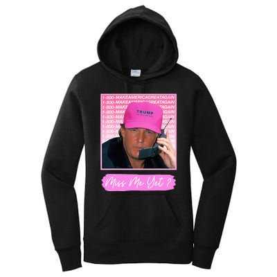 Funny Trump Miss Me Yet Trump 2024 President 2024 Women's Pullover Hoodie