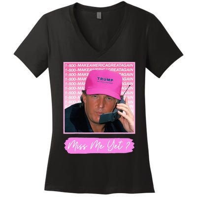 Funny Trump Miss Me Yet Trump 2024 President 2024 Women's V-Neck T-Shirt