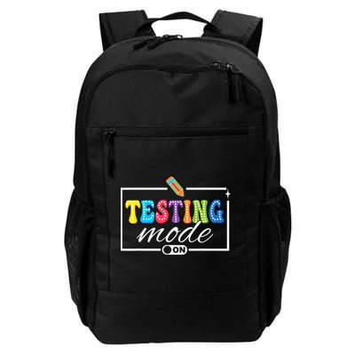 Funny Testing Mode On Testing Day Motivational Teacher  Daily Commute Backpack