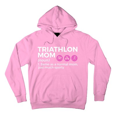 Funny Triathlon Mom Definition Best Mom Ever Triathlete Funny Gift Hoodie