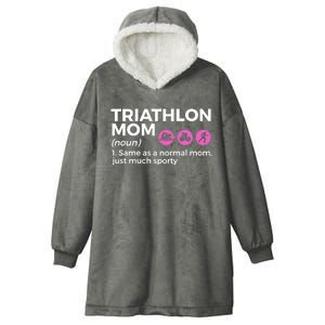 Funny Triathlon Mom Definition Best Mom Ever Triathlete Funny Gift Hooded Wearable Blanket