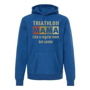 Funny Triathlon Mom Definition Proud Triathlon Mom Gift Premium Hoodie