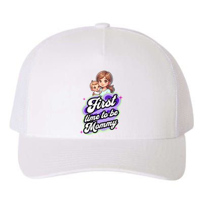 First Time Mommy Soon To Be Mommy New Mom Yupoong Adult 5-Panel Trucker Hat