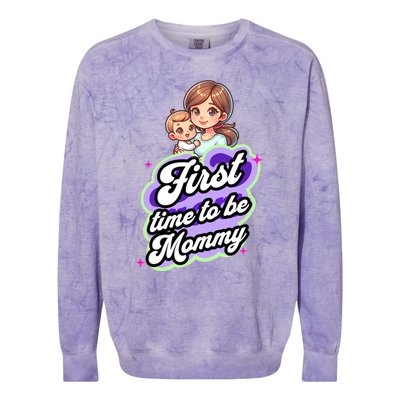 First Time Mommy Soon To Be Mommy New Mom Colorblast Crewneck Sweatshirt