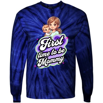 First Time Mommy Soon To Be Mommy New Mom Tie-Dye Long Sleeve Shirt