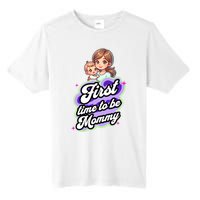 First Time Mommy Soon To Be Mommy New Mom Tall Fusion ChromaSoft Performance T-Shirt