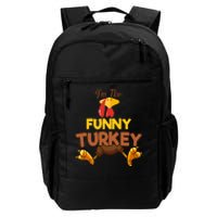 Funny Turkey Matching Family Group Thanksgiving Gifts  Daily Commute Backpack