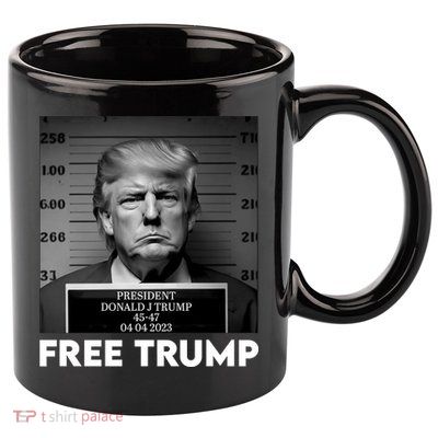 Free Trump Mug Shot Trump Not Guilty MugShot 11oz C Handle Ceramic Mug