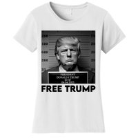 Free Trump Mug Shot Trump Not Guilty MugShot Women's T-Shirt