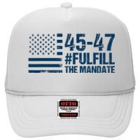 Fulfill The Mandate 45 47 High Crown Mesh Back Trucker Hat