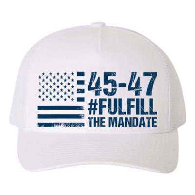 Fulfill The Mandate 45 47 Yupoong Adult 5-Panel Trucker Hat