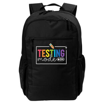 Funny Testing Mode On Testing Day Motivational Teacher  Daily Commute Backpack