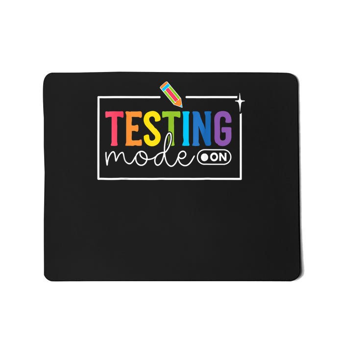 Funny Testing Mode On Testing Day Motivational Teacher  Mousepad