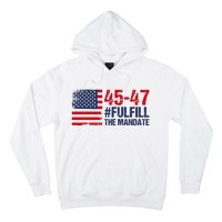 Fulfill The Mandate 45 47 Hoodie