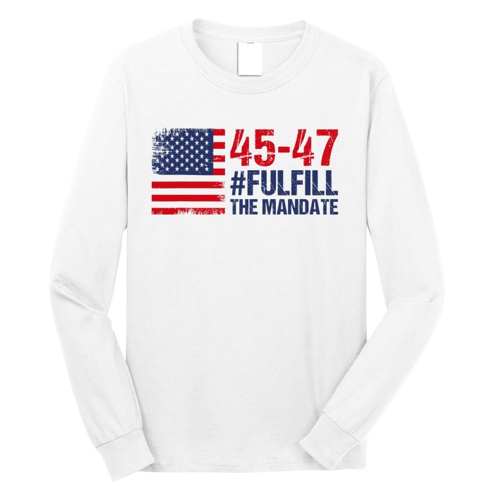 Fulfill The Mandate 45 47 Long Sleeve Shirt