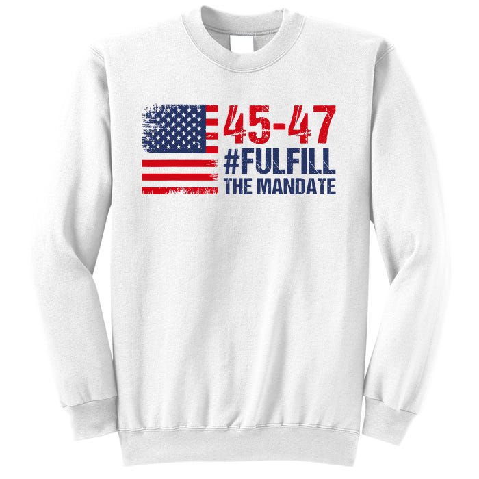 Fulfill The Mandate 45 47 Sweatshirt