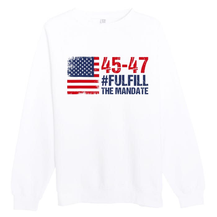 Fulfill The Mandate 45 47 Premium Crewneck Sweatshirt