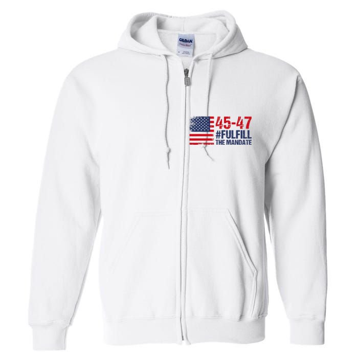 Fulfill The Mandate 45 47 Full Zip Hoodie