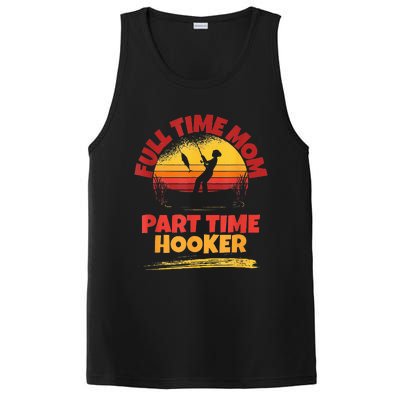 Full Time Mom Part Time Hooker Funny Fishing PosiCharge Competitor Tank