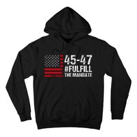 Fulfill The Mandate 45 47 Hoodie