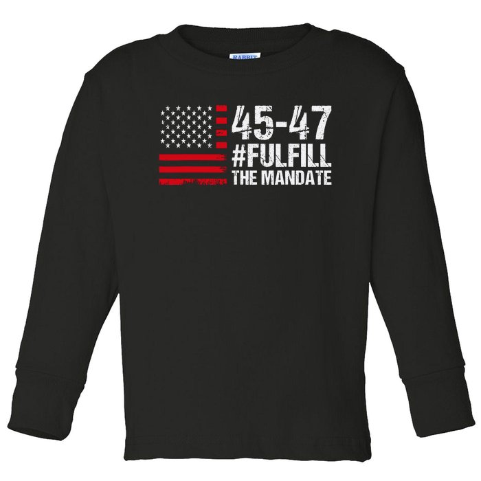 Fulfill The Mandate 45 47 Toddler Long Sleeve Shirt