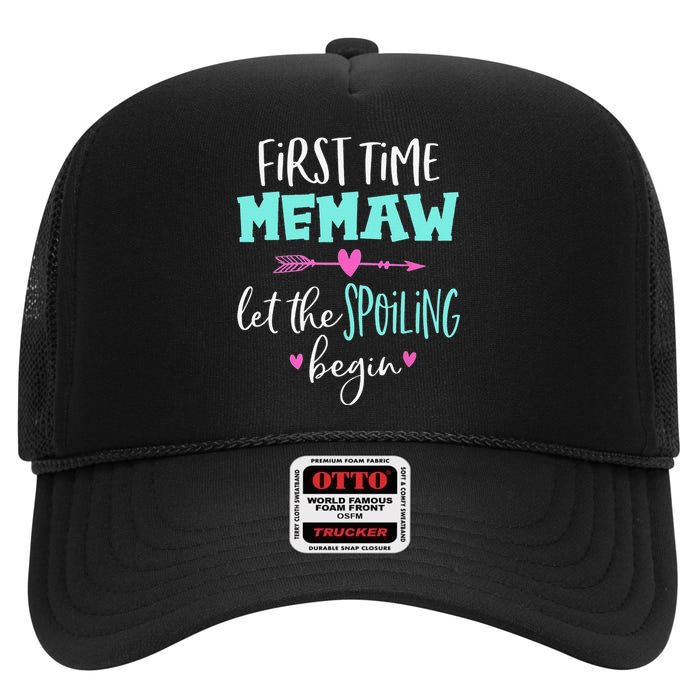 First Time Memaw Let the Spoiling Begin Cute Mother's Day High Crown Mesh Back Trucker Hat