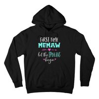 First Time Memaw Let the Spoiling Begin Cute Mother's Day Hoodie