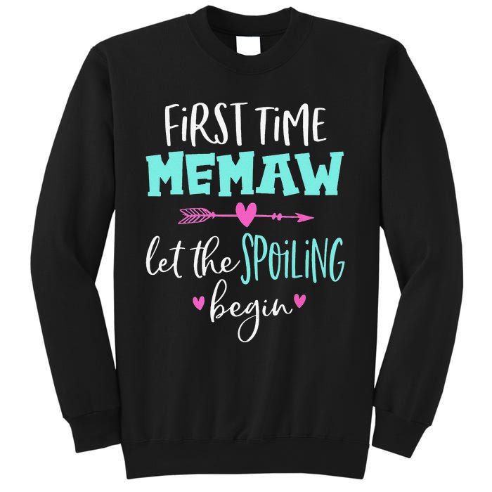 First Time Memaw Let the Spoiling Begin Cute Mother's Day Sweatshirt