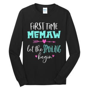 First Time Memaw Let the Spoiling Begin Cute Mother's Day Tall Long Sleeve T-Shirt