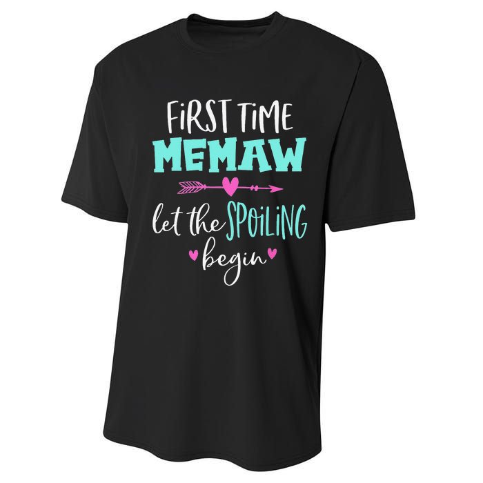 First Time Memaw Let the Spoiling Begin Cute Mother's Day Performance Sprint T-Shirt