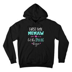 First Time Memaw Let the Spoiling Begin Cute Mother's Day Tall Hoodie