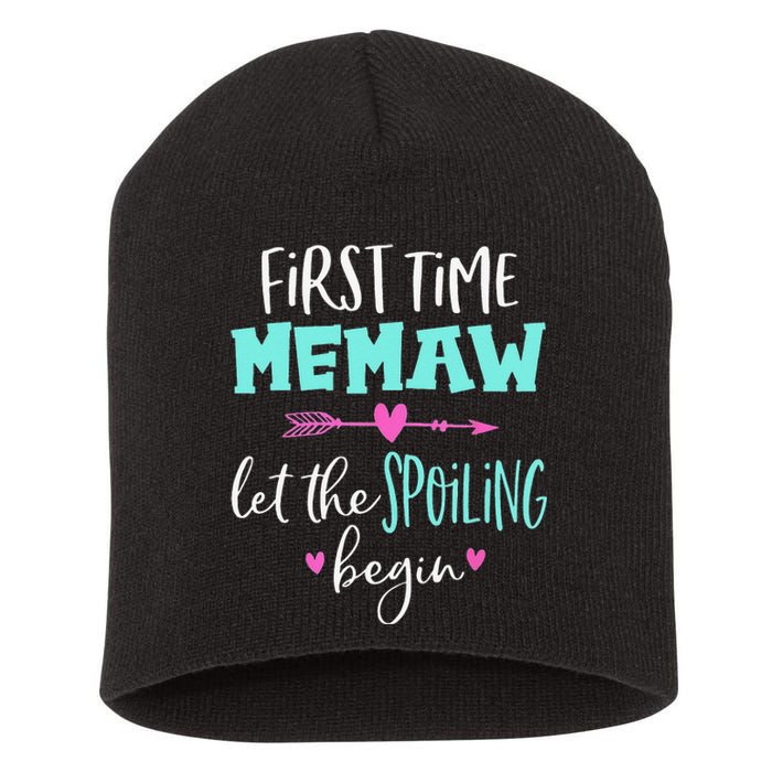 First Time Memaw Let the Spoiling Begin Cute Mother's Day Short Acrylic Beanie