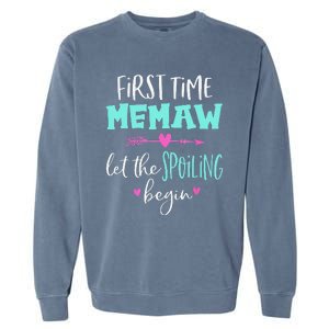 First Time Memaw Let the Spoiling Begin Cute Mother's Day Garment-Dyed Sweatshirt