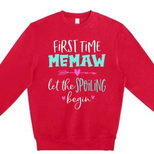 First Time Memaw Let the Spoiling Begin Cute Mother's Day Premium Crewneck Sweatshirt