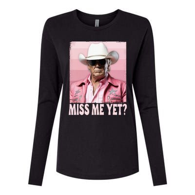 Funny Trump Miss Me Yet Trump 2024 President 2024 Womens Cotton Relaxed Long Sleeve T-Shirt